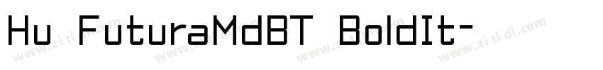 Hu FuturaMdBT BoldIt字体转换
